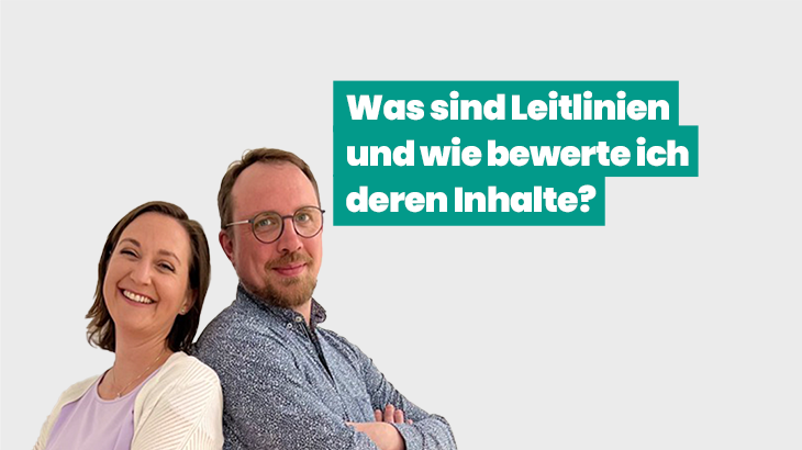 Leitlinien verstehen